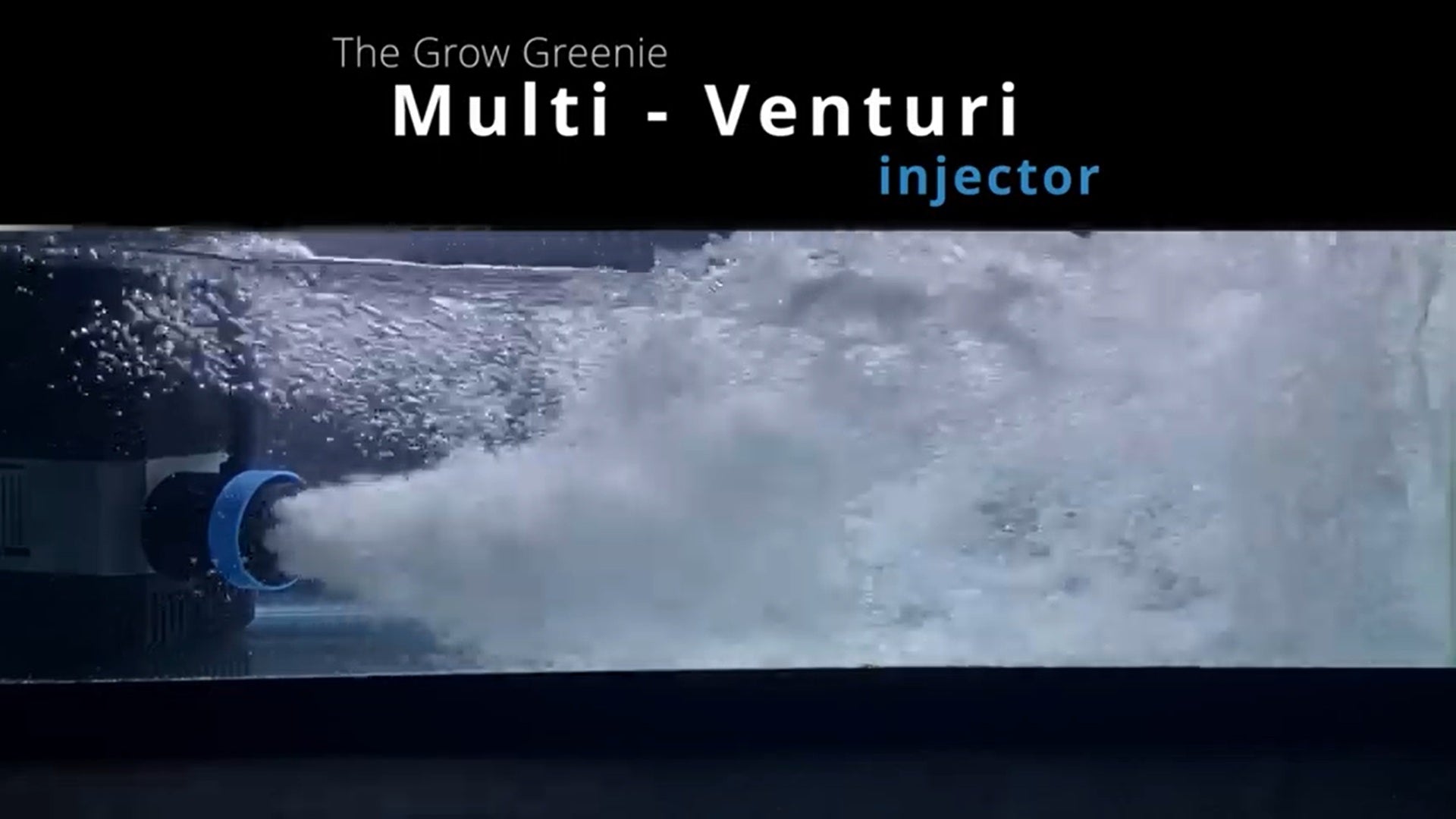 Load video: Grow Greenie Multi Venturi Out performs a single traditional venturi nozzle